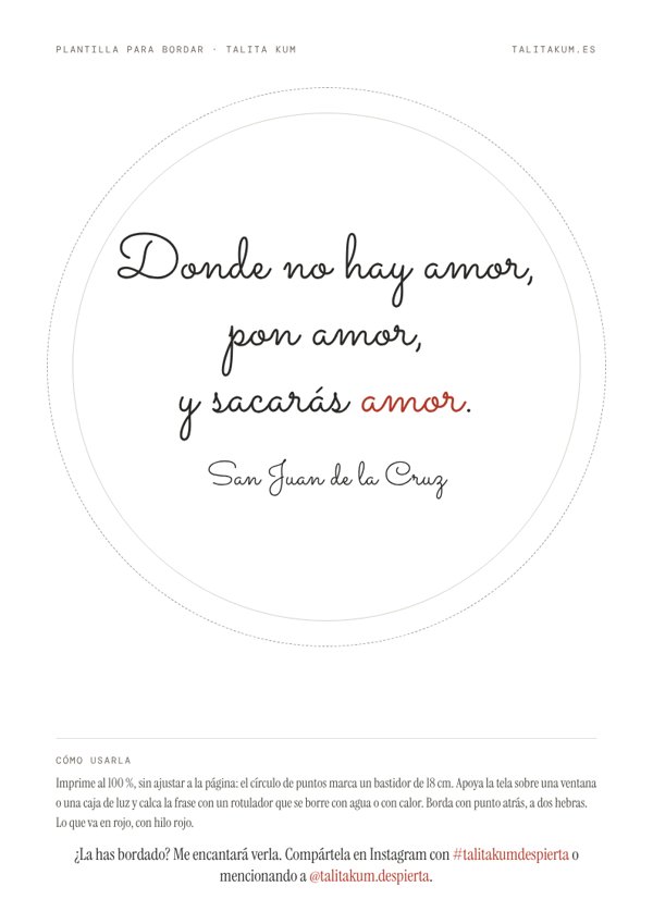 Plantilla para bordar: Donde no hay amor, pon amor, y sacarás amor.