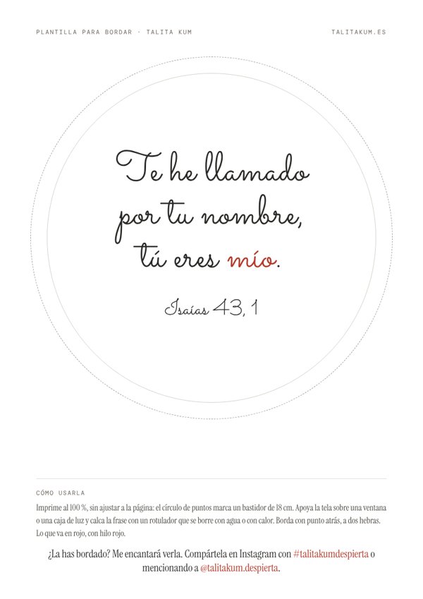 Plantilla para bordar: Te he llamado por tu nombre, tú eres mío.